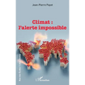 Climat: l'alerte impossible