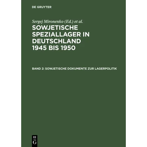 Sowjetische Dokumente Zur Lagerpolitik
