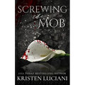 Screwing the Mob