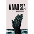 A Mad Sea