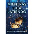 Mientras siga latiendo