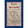 Union "Tales of the War" in the Trans-Mississippi, Part One: 1861