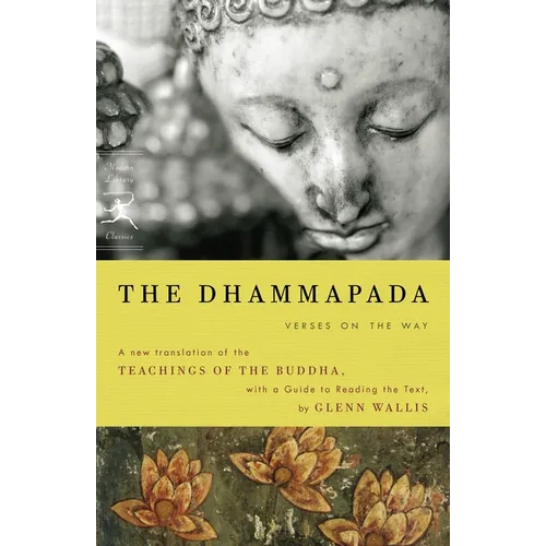 The Dhammapada: Verses on the Way