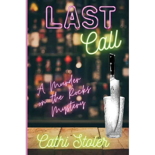 Last Call: A Murder on the Rocks Mystery