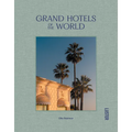 Grand Hotels of the World