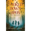 Looked Down Upon: The Exiled Kin