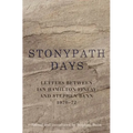 Stonypath Days: Letters Between Ian Hamilton Finlay and Stephen Bann 1970-72