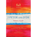 2 Peter and Jude: A Pastoral and Contextual Commentary