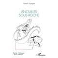 Anguilles sous roche