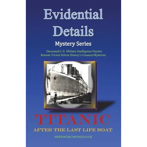 Titanic: After the Last Lifeboat