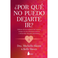 Por Qué No Puedo Dejarte Ir?