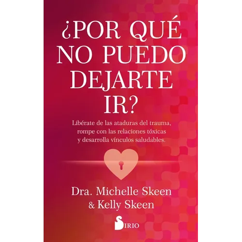 Por Qué No Puedo Dejarte Ir?