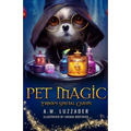 Pet Magic Trixie's Special Guests
