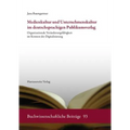 Medienkultur Und Unternehmenskultur Im Deutschsprachigen Publikumsverlag: Organisationale Veranderungsfahigkeit Im Kontext Der Digitalisierung