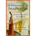 Hermeneutic of Imagination: Unlocking Scripture's Full Potential