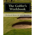The Golfer's Workbook: A Season of Golf and Reflection