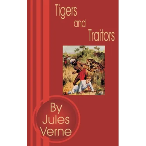 Tigers and Traitors