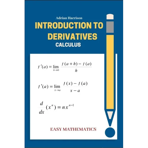 Introduction to derrivatives: calculus