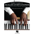 Pianist's Guide to Scales Over Chords - The Foundation of Melodic Improvisation Book with Online Audio by Chad Johnson and Heather Parks