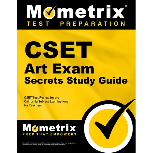 CSET Art Exam Secrets Study Guide: CSET Test Review for the California Subject Examinations for Teachers