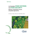 Sustainable food systems for food security: Need for combination of local and global approaches