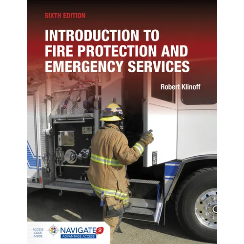 Introduction to Fire Protection and Emergency Services Includes Navigate Advantage Access