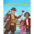 Bree Goes To School: A Fun and Interactive Children's Book, About, The First Day of School Jitters, Friendships and Adjusting to Change