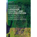 Language Contact and Documentation / Contacto Lingüístico Y Documentación