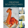 Creating Sculpted Cakes