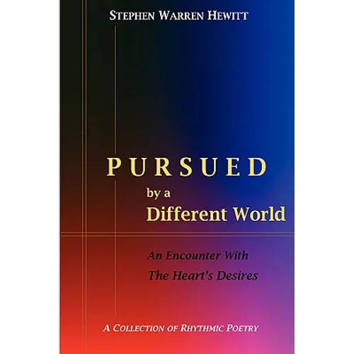 Pursued by a Different World