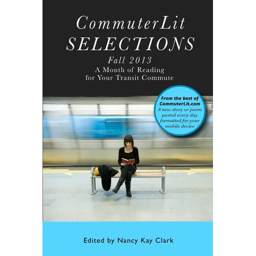 CommuterLit Selections Fall 2013
