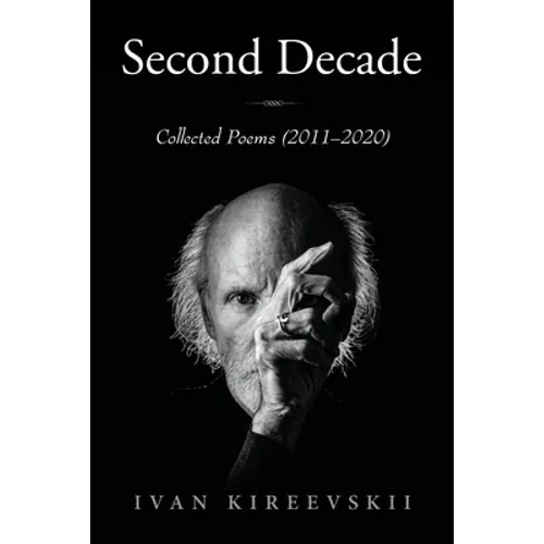 Second Decade: Collected Poems (2011-2020)