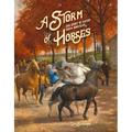 A Storm of Horses