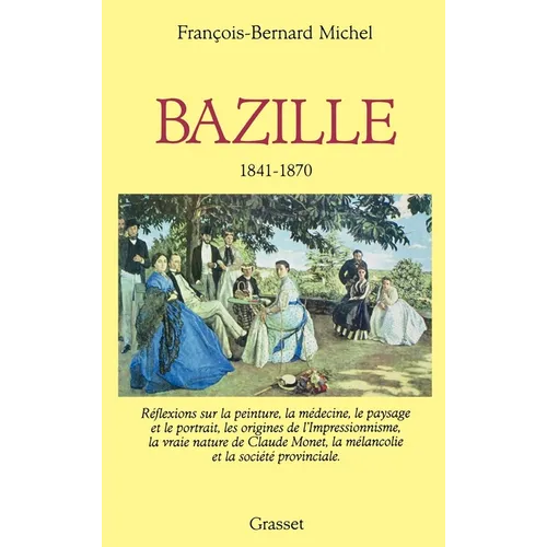 Bazille 1841-1870