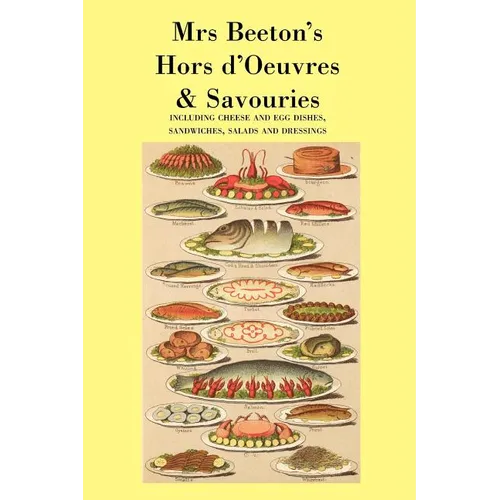 Mrs. Beeton's Hors d'Oeuvres & Savouries