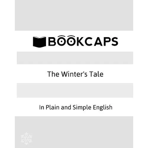The Winter's Tale In Plain and Simple English: (A Modern Translation and the Original Version)