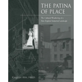 The Patina Of Place: The Cultural Weathering Of A New England Industrial