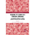 Reading to Learn in a Foreign Language: An Integrated Approach to Foreign Language Instruction and Assessment
