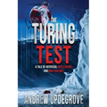 The Turing Test: a Tale of Artificial Intelligence and Malevolence