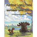 Mortimer Loses a Friend: Third Editon, Russian Translation: A Dual Language Book