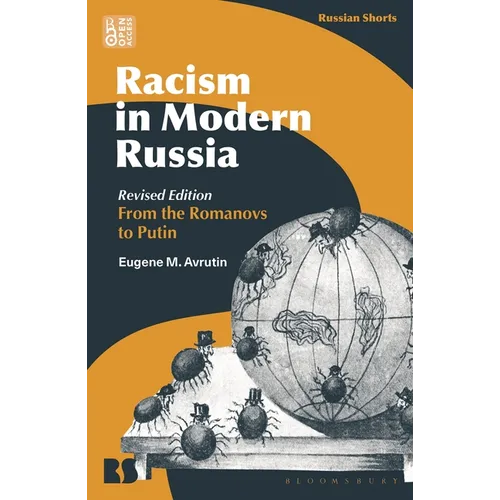 Racism in Modern Russia - Revised Edition: From the Romanovs to Putin