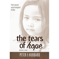The Tears of Hope: Book One of the Trilogy