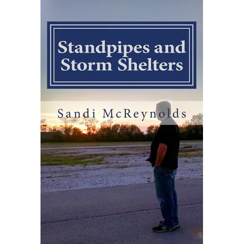 Standpipes and Storm Shelters: The Story of Butterflies and Miracles Continues