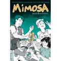 Mimosa: A Graphic Novel