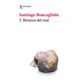Y Líbranos del Mal