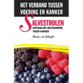 Salvestrolen: Natuurlijke bescherming tegen kanker: het verband tussen voeding en kanker