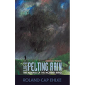 Like a Pelting Rain: The Making of the Modern Mind