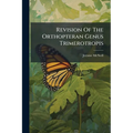 Revision Of The Orthopteran Genus Trimerotropis