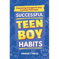 Successful Teen Boy Habits