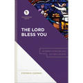 The Lord Bless You: Numbers 6 for the Life of the Church